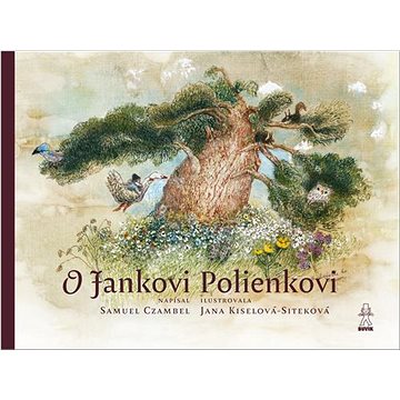 O Jankovi Polienkovi (978-80-8124-124-6)