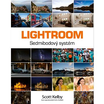 Lightroom: Sedmibodový systém (978-80-7413-473-9)
