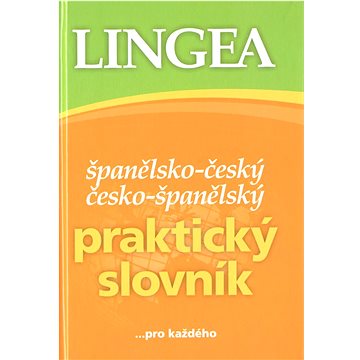 Španělsko-český česko-španělský praktický slovník: ...pro každého (978-80-7508-707-2)