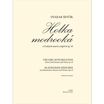 Holka modrooká: z Českých tanců a nápěvů op. 10 (9790260109506)