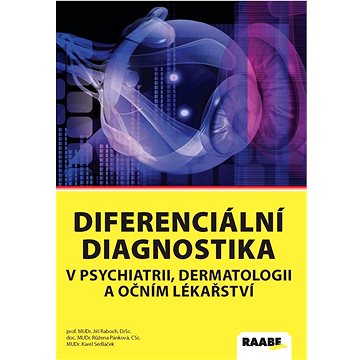 Diferenciální diagnostika v psychiatrii, dermatologii a očním lékařství (978-80-8140-508-2)