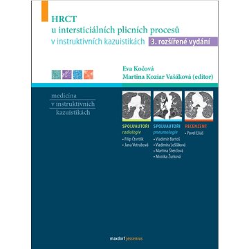 HRCT u intersticiálních plicních procesů v instruktivních kazuistikách: 3. rozšířené vydání (978-80-7345-712-9)