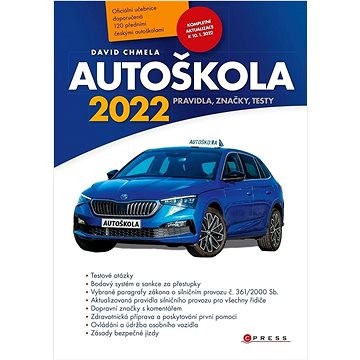 Autoškola 2022: Pravidla, značky, testy (978-80-264-4099-4)