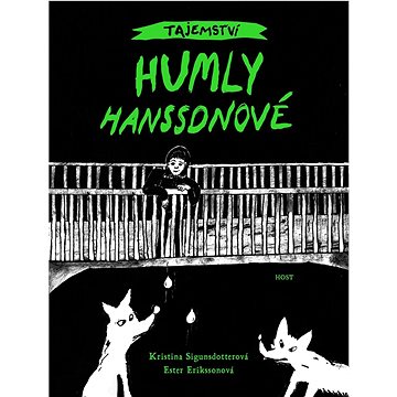 Tajemství Humly Hanssonové (978-80-275-1070-2)