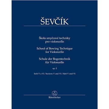 Škola smyčcové techniky pro violoncello: op. 2, sešit V a VI