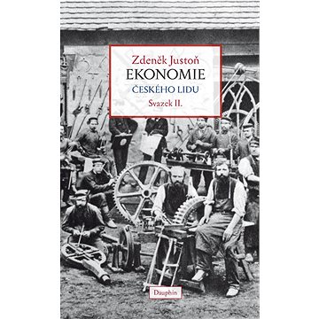 Ekonomie českého lidu: Svazek 2. (978-80-7645-289-3)