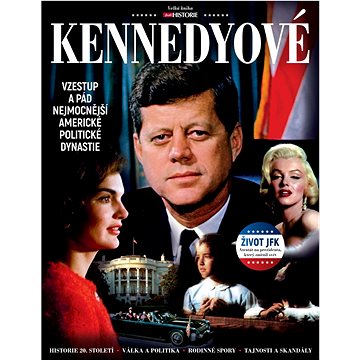 Kennedyové: Vzestup a pád nejmocnější americké politické dynastie (978-80-7525-437-5)