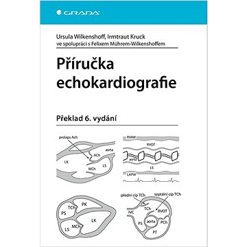 Příručka echokardiografie: překlad 6. vydání (978-80-271-2592-0)