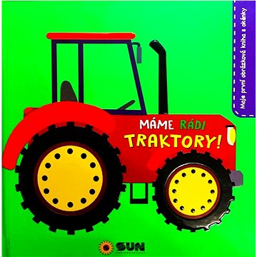 Máme rádi traktory!: moje první obrázková kniha s okénky (978-80-7567-889-8)