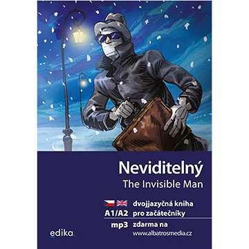 Neviditelný The Invisible Man: dvojjazyčná kniha pro začátečníky (978-80-266-1739-6)