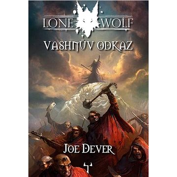 Lone Wolf Vashnův odkaz: Kniha 16 (978-80-87761-79-3)