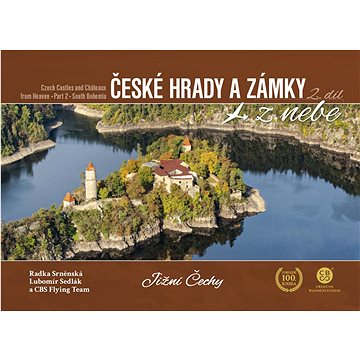 České hrady a zámky z nebe 2. díl: Jižní Čechy (978-80-88427-24-7)