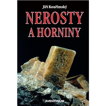 Nerosty a horniny (978-80-7151-283-7)