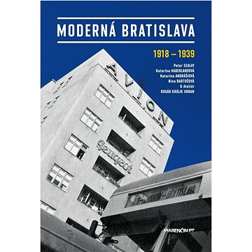 Moderná Bratislava (978-80-569-0969-0)