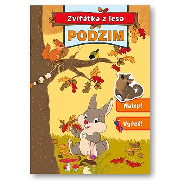 Zvířátka z lesa Podzim: Nalep! Vyřeš! (978-80-256-3251-2)