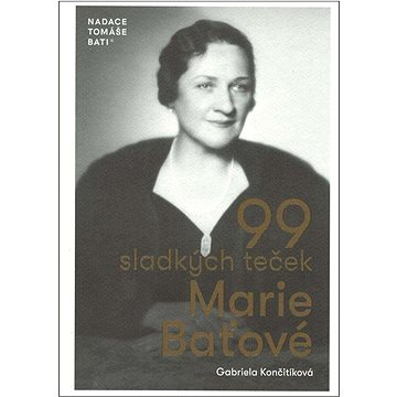 99 sladkých teček Marie Baťové (978-80-907584-7-6)