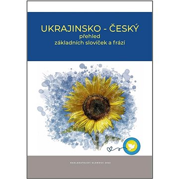 Ukrajinsko - český přehled základních slovíček a frází (978-80-7182-350-6)