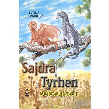 Sajdra a Tyrhen objevují svět (978-80-7229-859-4)