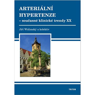 Arteriální hypertenze: Současné klinické trendy XX (978-80-7684-066-9)
