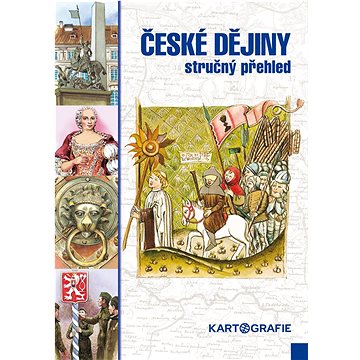 České dějiny: Stručný přehled (978-80-7393-542-9)