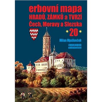 Erbovní mapa hradů, zámků a tvrzí Čech, Moravy a Slezska 20 (978-80-86183-46-6)