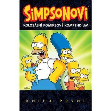 Simpsonovi Kolosální komiksové kompendium: Kniha první (978-80-7679-167-1)
