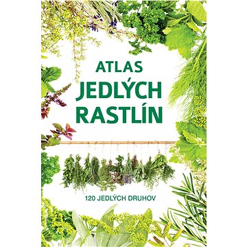 Atlas jedlých rastlín (978-80-7639-148-2)