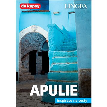 Apulie: inspirace na cesty (978-80-7508-763-8)