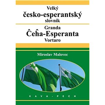 Velký česko-esperantský slovník (978-80-88326-29-8)