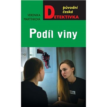 Podíl viny: Původní česká detektivka (978-80-279-0476-1)