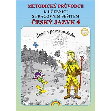 Metodický průvodce Český jazyk 4: k učebnici s pracovním sešitem (978-80-87591-92-5)