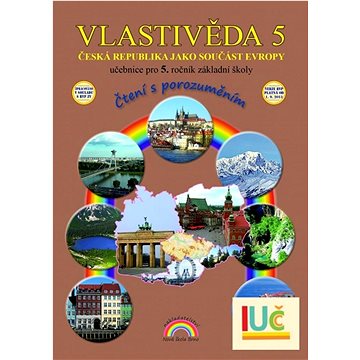 Vlastivěda 5 Česká republika jako součást Evropy: Učebnice pro 5. ročník základní školy (978-80-87591-43-7)