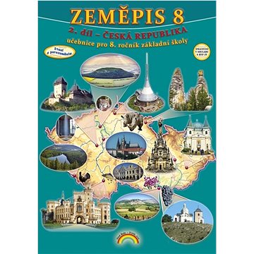 Zeměpis 8 Česká republika 2. díl: učebnice pro 8. ročník základní školy (978-80-88285-05-2)
