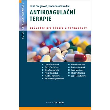 Antikoagulační terapie: Průvodce pro lékaře a farmaceuty (978-80-7345-728-0)