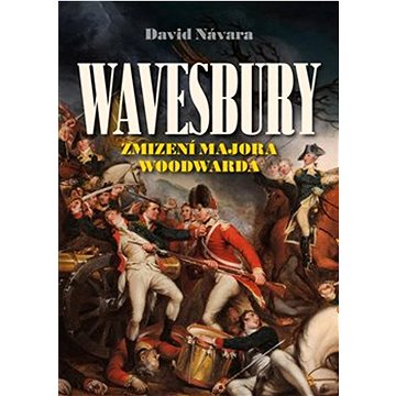 Wavesbury Zmizení majora Woodwarda (978-80-7551-242-0)