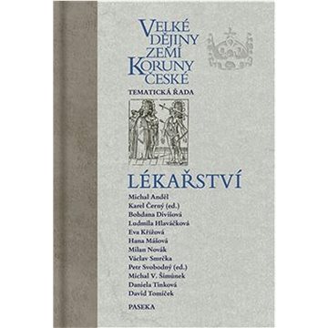 Velké dějiny zemí Koruny české Lékařství (978-80-7637-331-0)