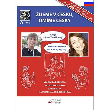 Žijeme v Česku, umíme česky: učebnice pro ukrajince (978-80-906737-7-9)