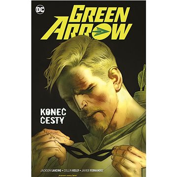 Green Arrow Konec cesty (978-80-7595-588-3)
