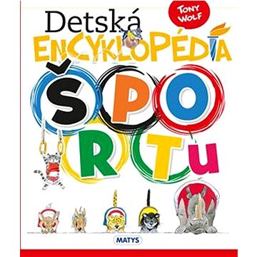 Detská encyklopédia športu (978-80-8088-706-3)