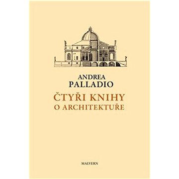 Čtyři knihy o architektuře (978-80-7530-367-7)