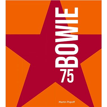 Bowie 75 (978-80-277-1190-1)