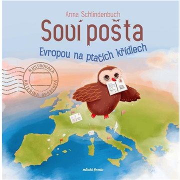 Soví pošta: Evropou na ptačích křídlech (978-80-204-5630-4)