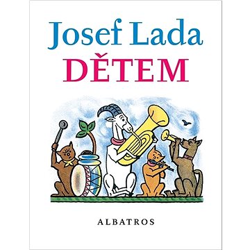Josef Lada Dětem (978-80-00-06747-6)