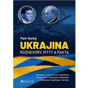 Ukrajina: Rozhovory, mýty, fakta (978-80-264-4356-8)