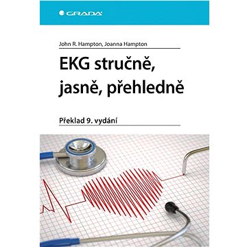 EKG stručně, jasně, přehledně: překlad 9. vydání (978-80-271-1317-0)