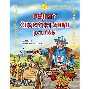 Dějiny českých zemí pro děti (978-80-253-5854-2)
