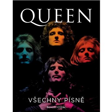 Queen: Všechny písně (978-80-276-0446-3)