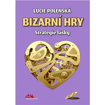 Bizarní hry: Strategie lásky (978-80-88363-41-5)