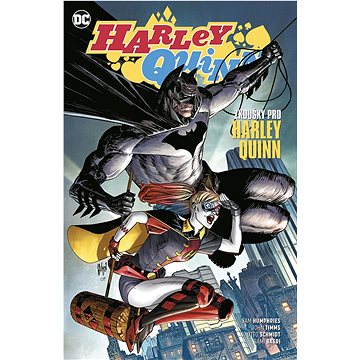 Harley Quinn 3 Zkoušky pro Harley Quinn (978-80-7595-596-8)