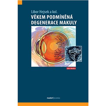 Věkem podmíněná degenerace makuly (978-80-7345-734-1)